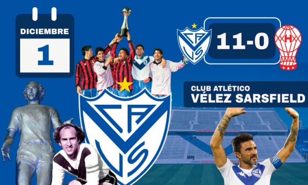 El día más glorioso de la historia de Vélez Sarsfield