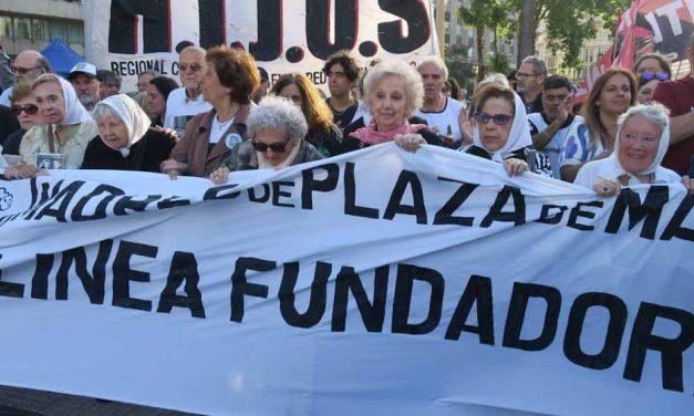 Abuelas de Plaza de Mayo: 40 años de lucha por la Memoria, la Verdad y la Justicia