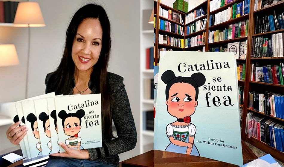 "Catalina se siente fea”, un libro que construye la autoestima infantil 1 Catalina se siente fea