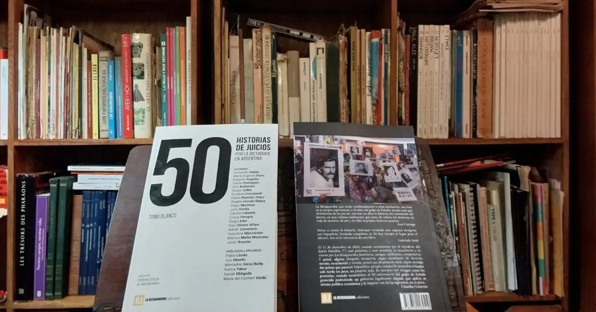 50 años de memoria: un libro esencial ilumina los juicios sobre la dictadura argentina 2 Libro 50 anos