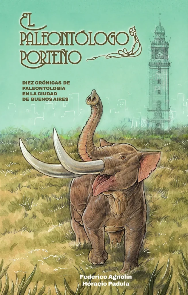 Patrimonio y museos porteños presentan nuevas publicaciones en la 50ª Feria del Libro 3 El Paleontologo Porteno